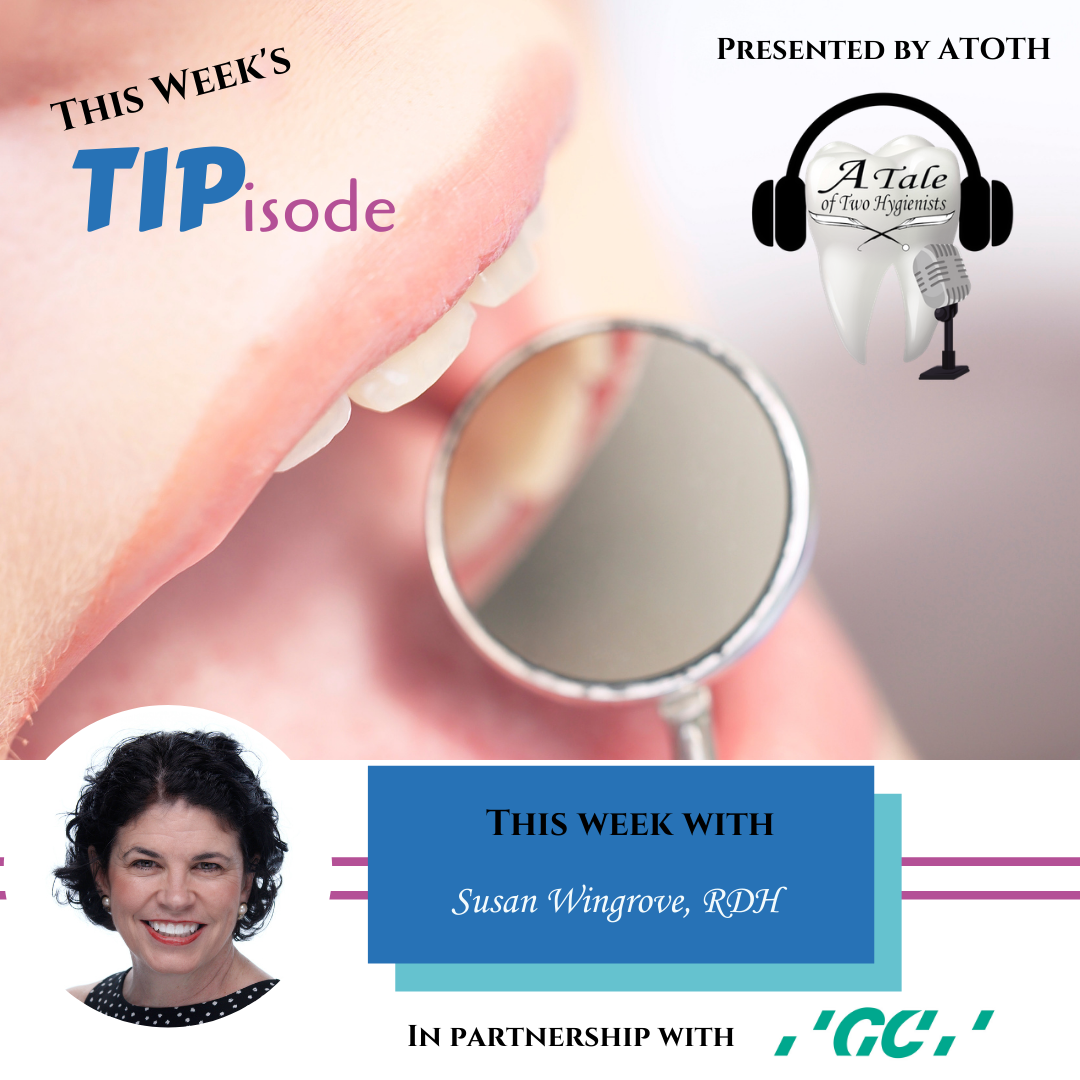 A Tale of Two Hygienists Podcast