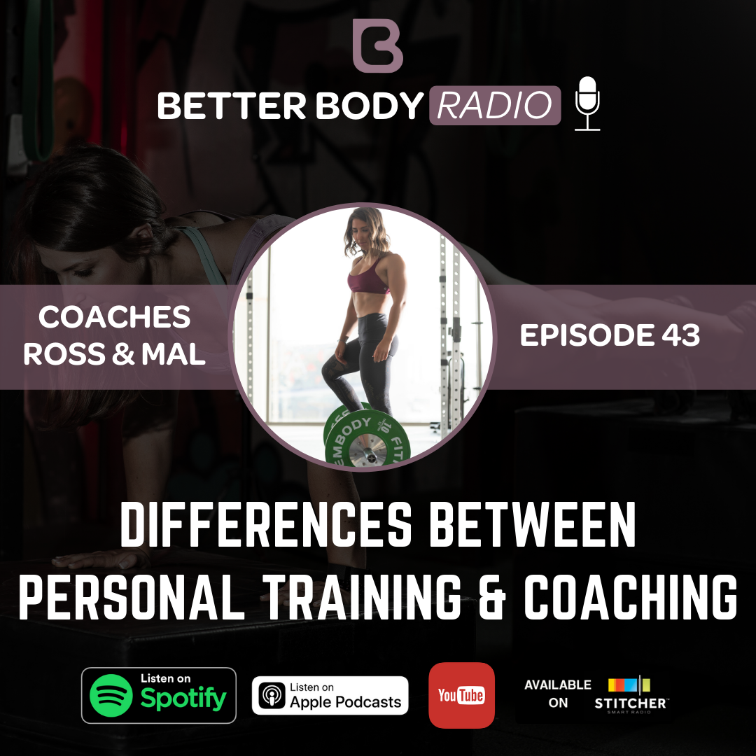 Episode #43 - Differences Between Personal Training & Coaching