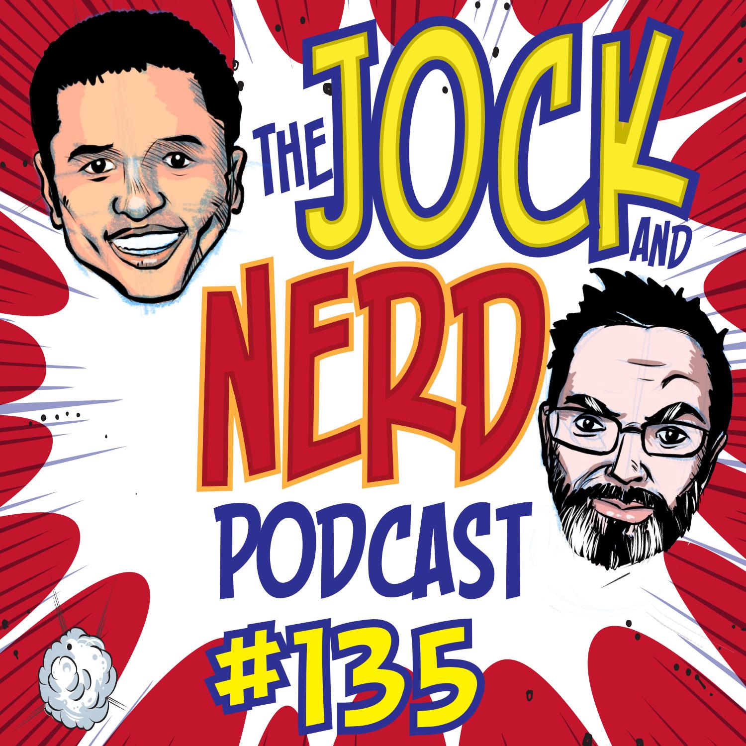The Jock and Nerd Podcast