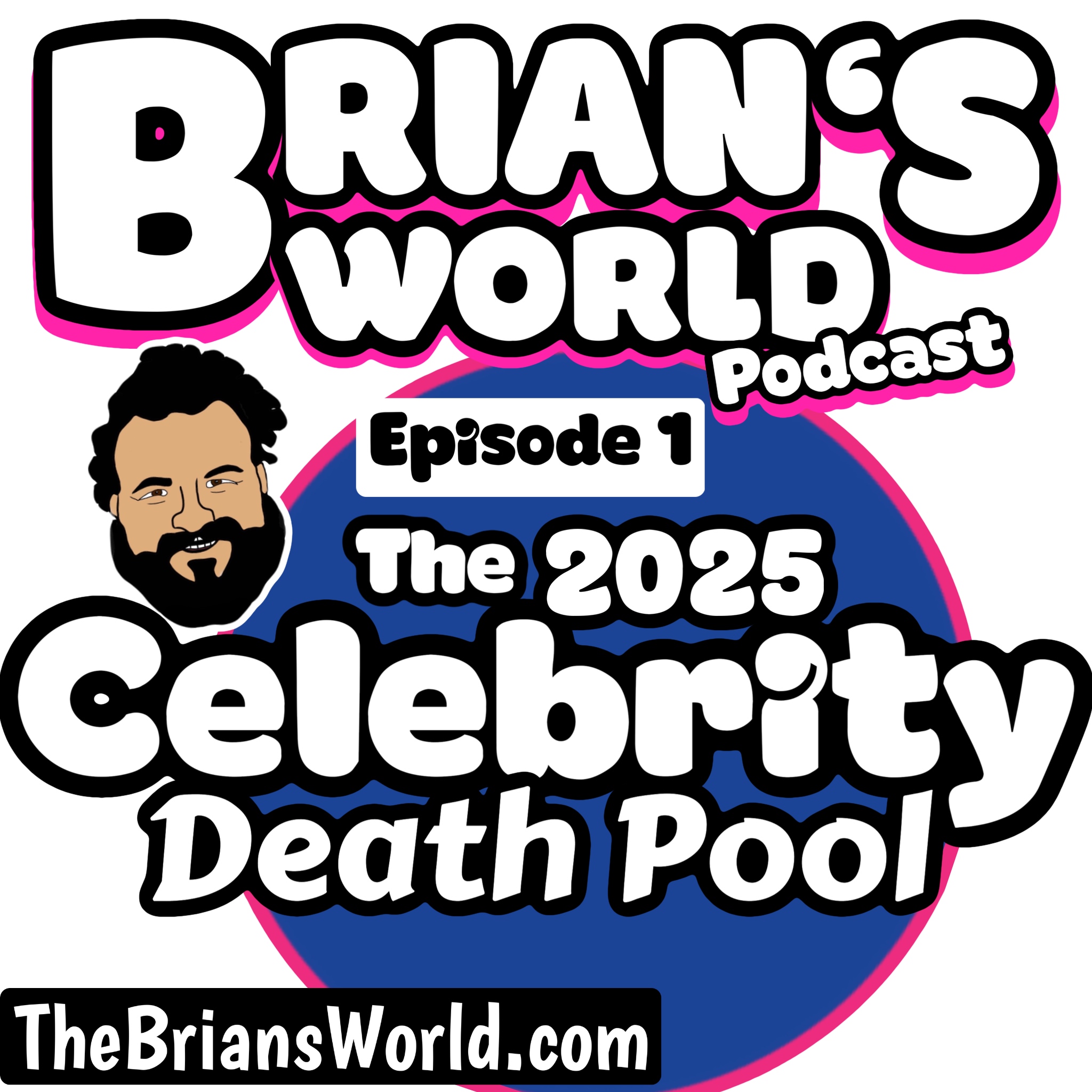 Episode 01 - The 2025 Celebrity Death Pool!
