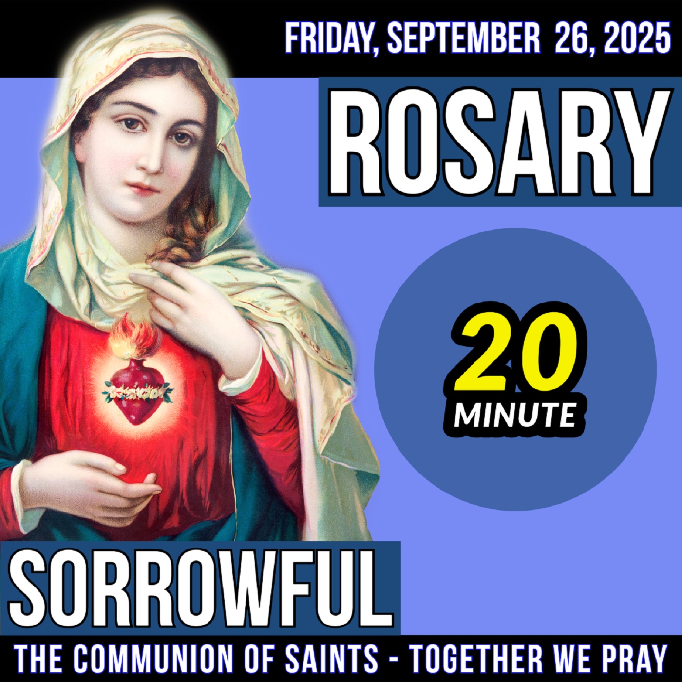 TODAY'S ROSARY for FRIDAY, SEPTEMBER 26, 2025 - Sorrowful Mysteries -