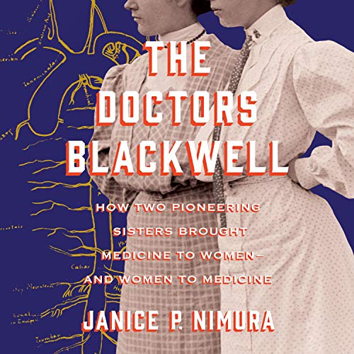 The Untold Story of America's First Female Doctors with Janice Nimura