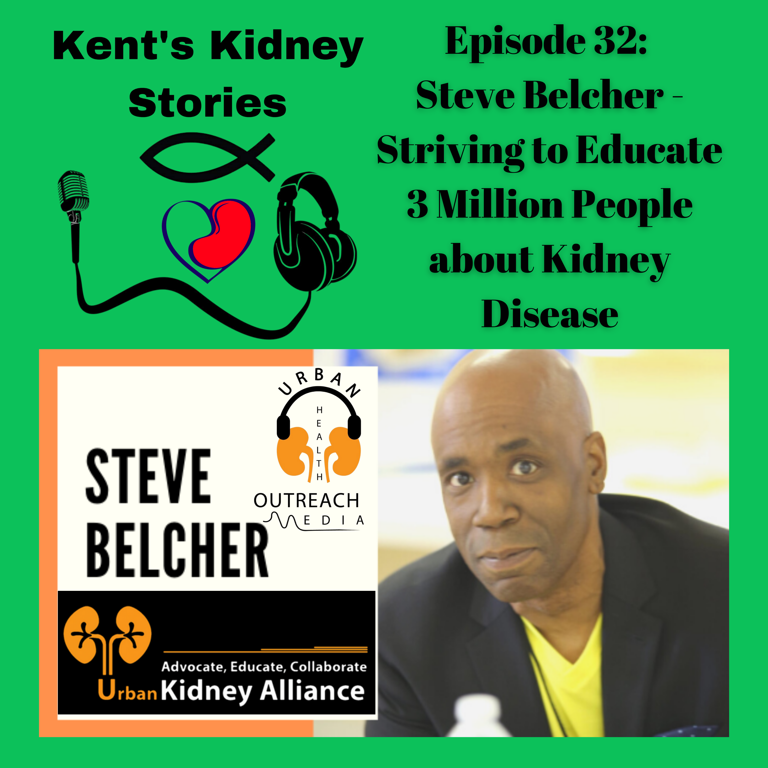 Kent\'s Kidney Stories