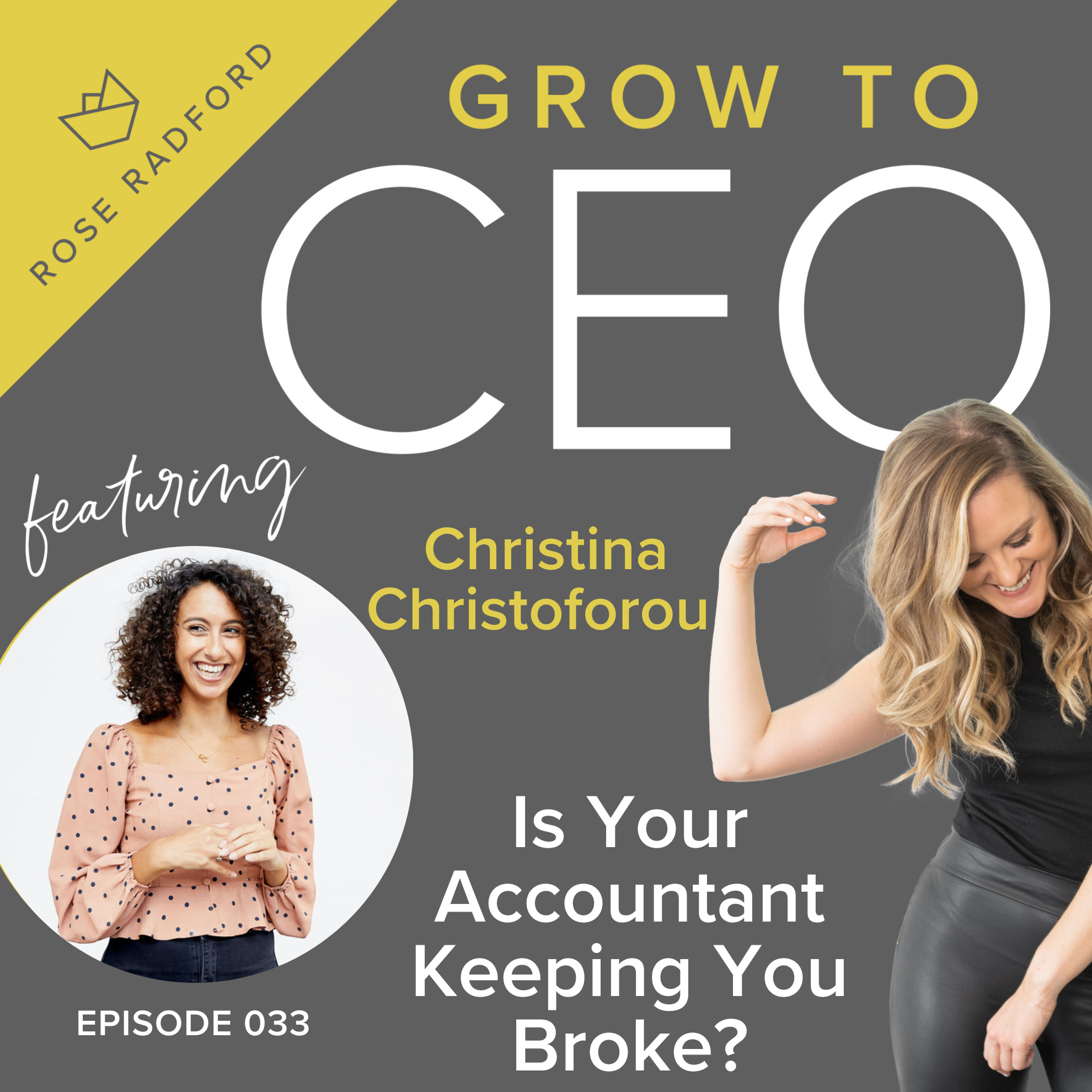 Grow to CEO with Rose Radford