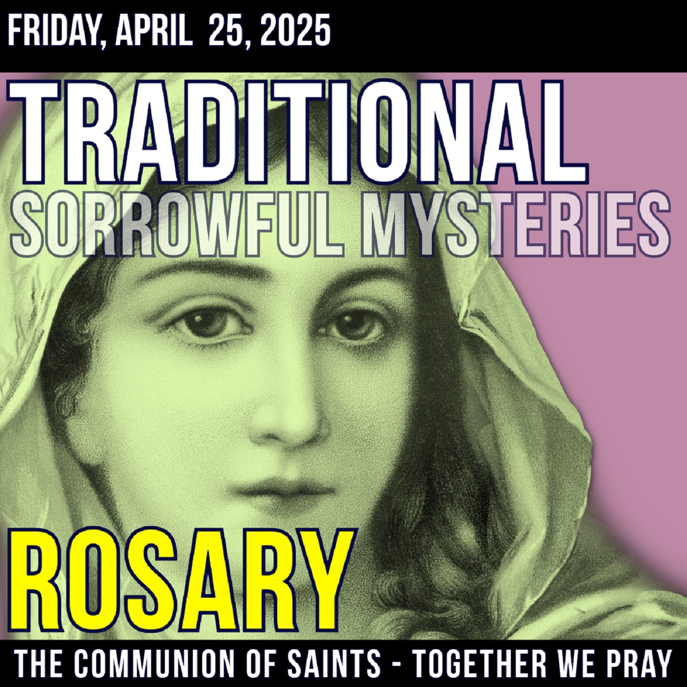 TRADITIONAL ROSARY - FRIDAY - GOD OF WONDER
