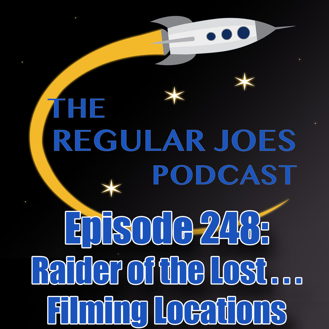 Episode 248: Raider of the Lost … Filming Locations