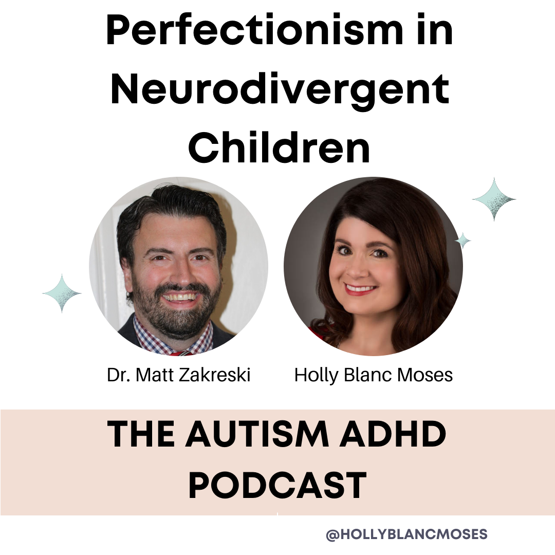 Perfectionism & Neurodivergent Children