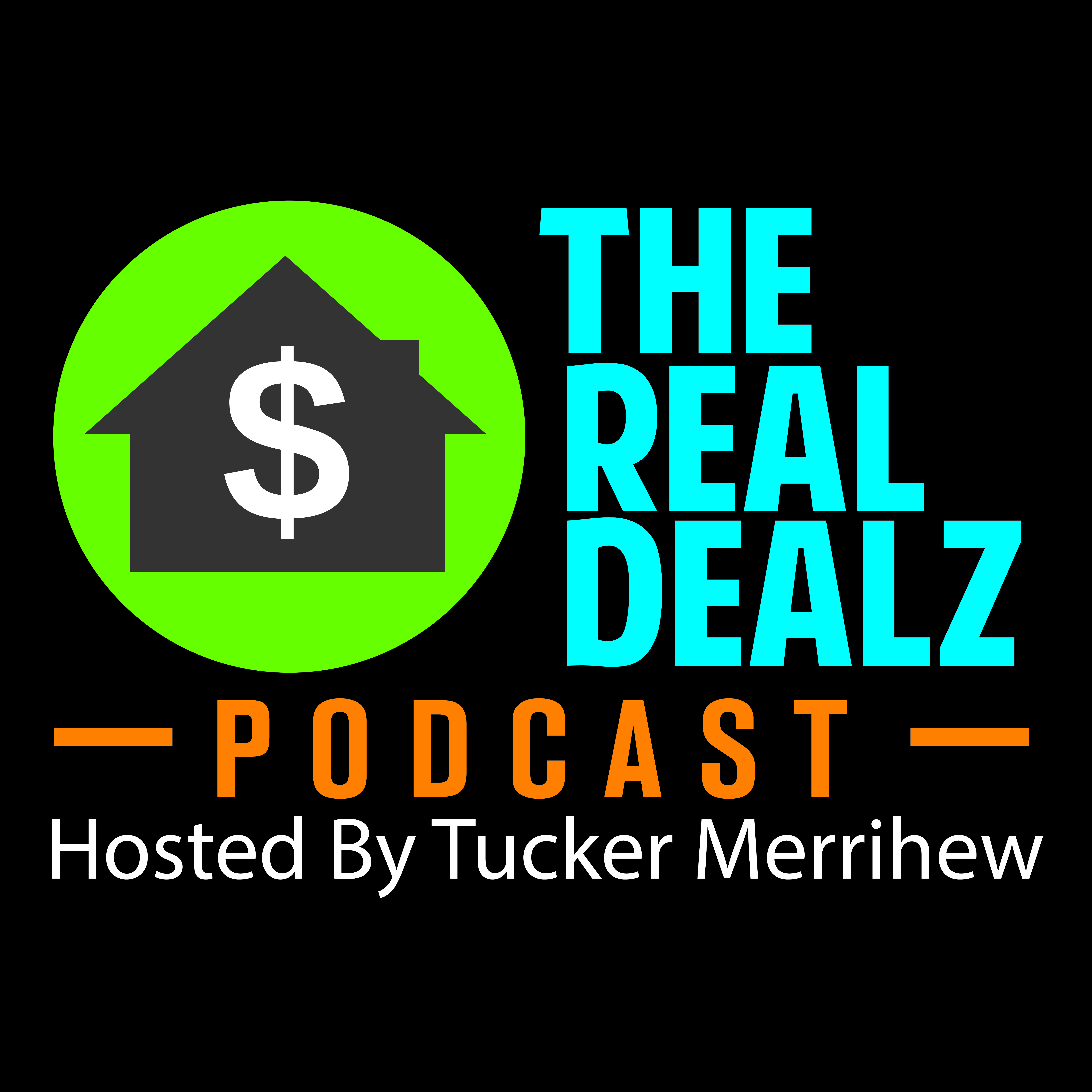 Real Dealz 196: Two Hundred Deals A Year w/ Bryan Blankenship!
