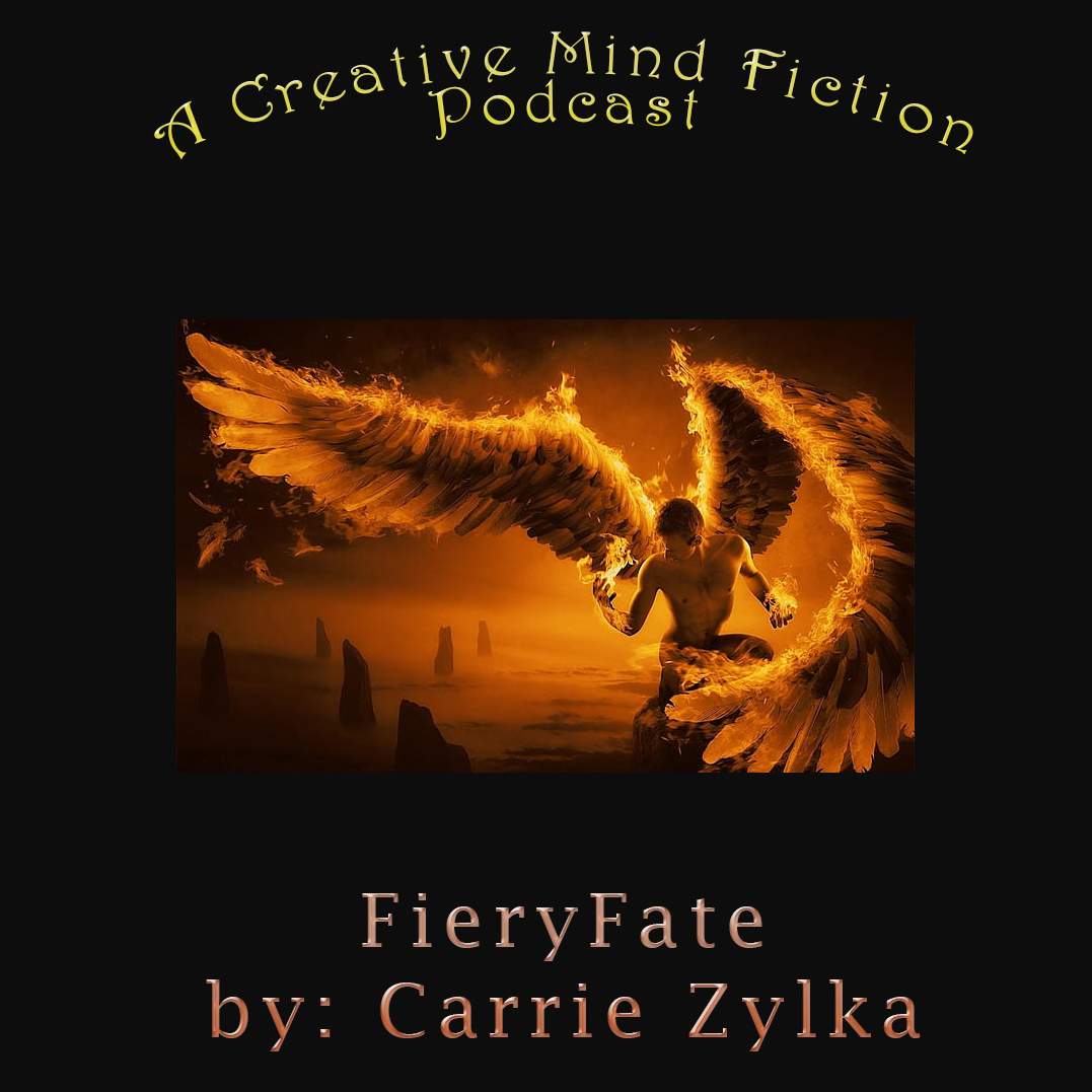 A Creative Mind Fiction Podcast, Short Stories & Flash Fiction Audio Books by Carrie Zylka.