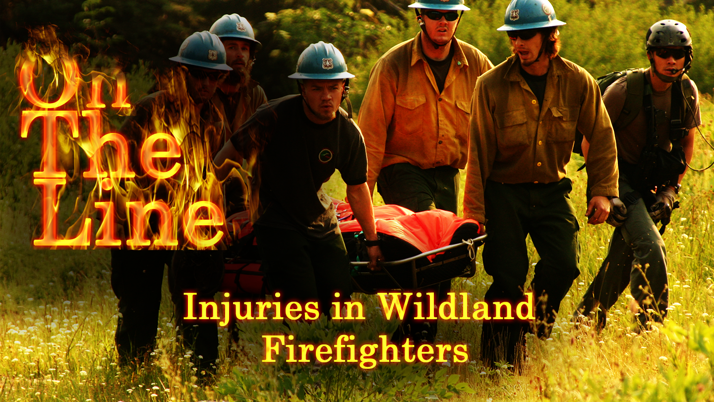 Injuries in Wildland Firefighters