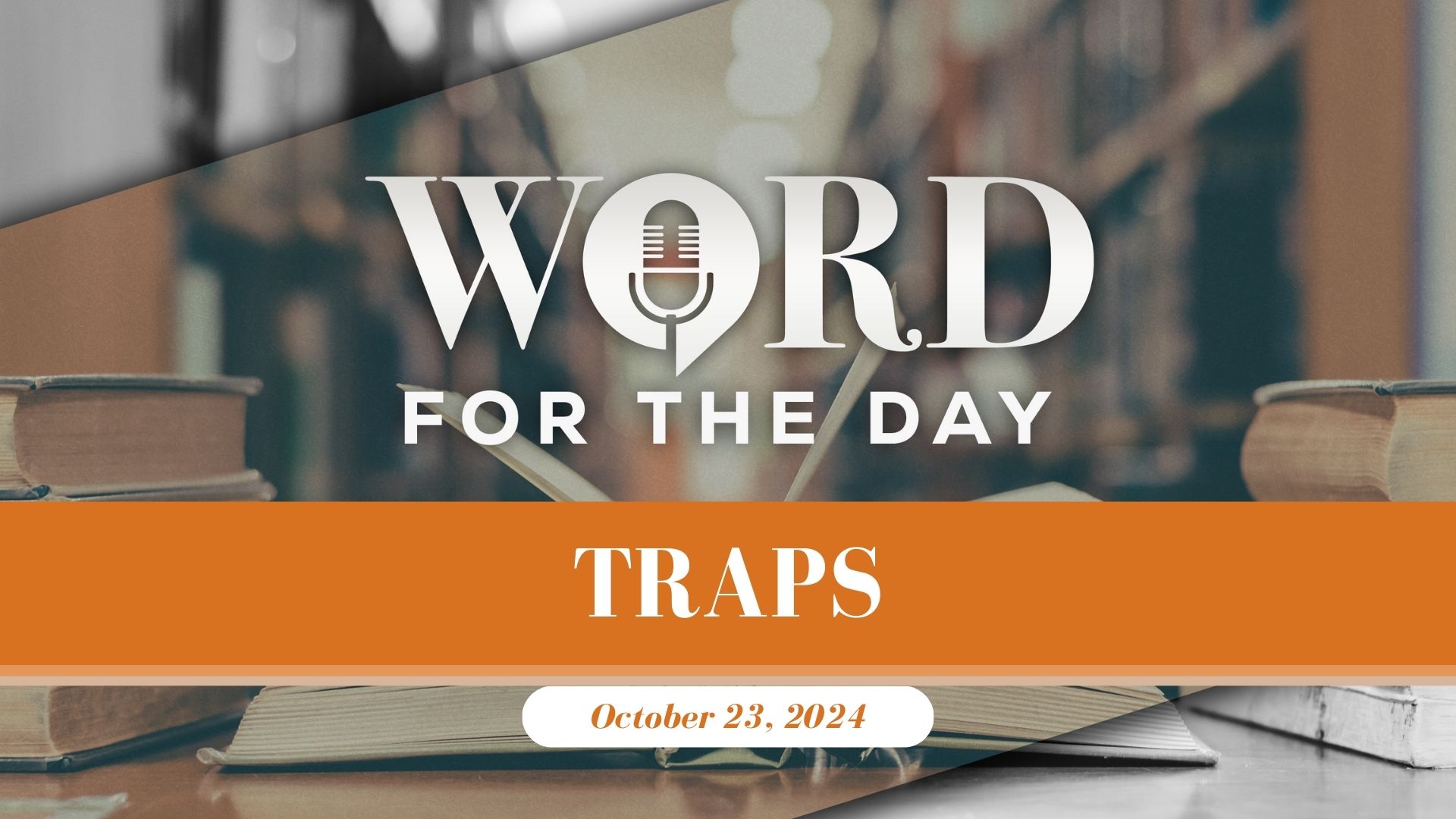 Traps