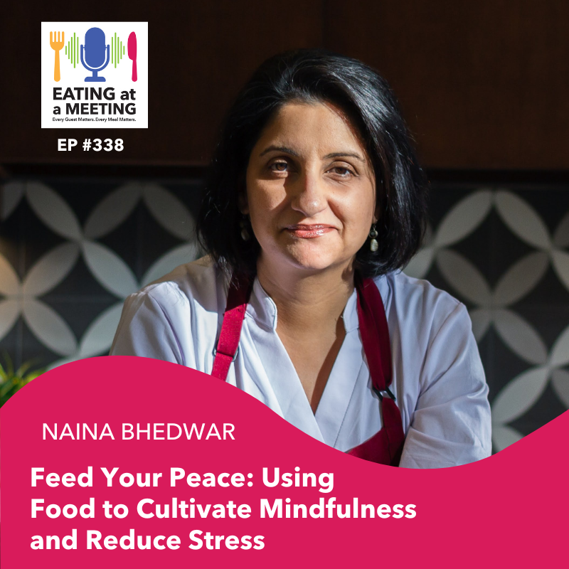 338: Feed Your Peace: Using  Food to Cultivate Mindfulness and Reduce Stress