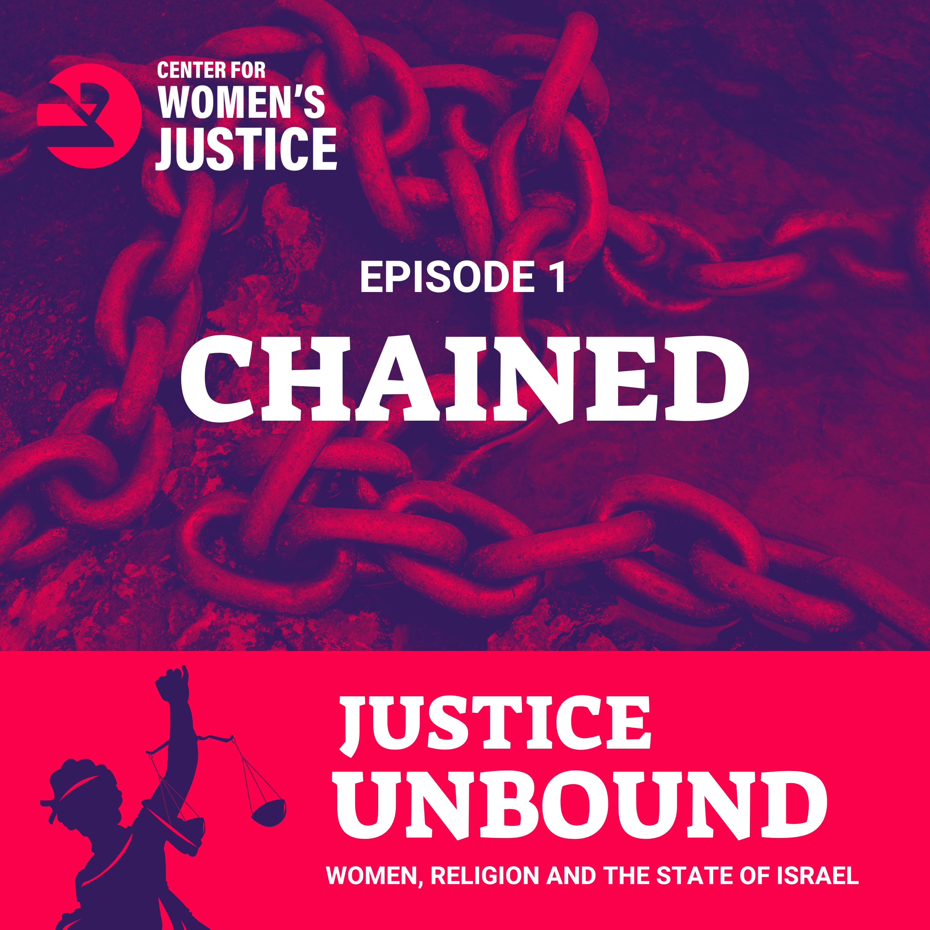 Justice Unbound: Women, Religion and the State of Israel