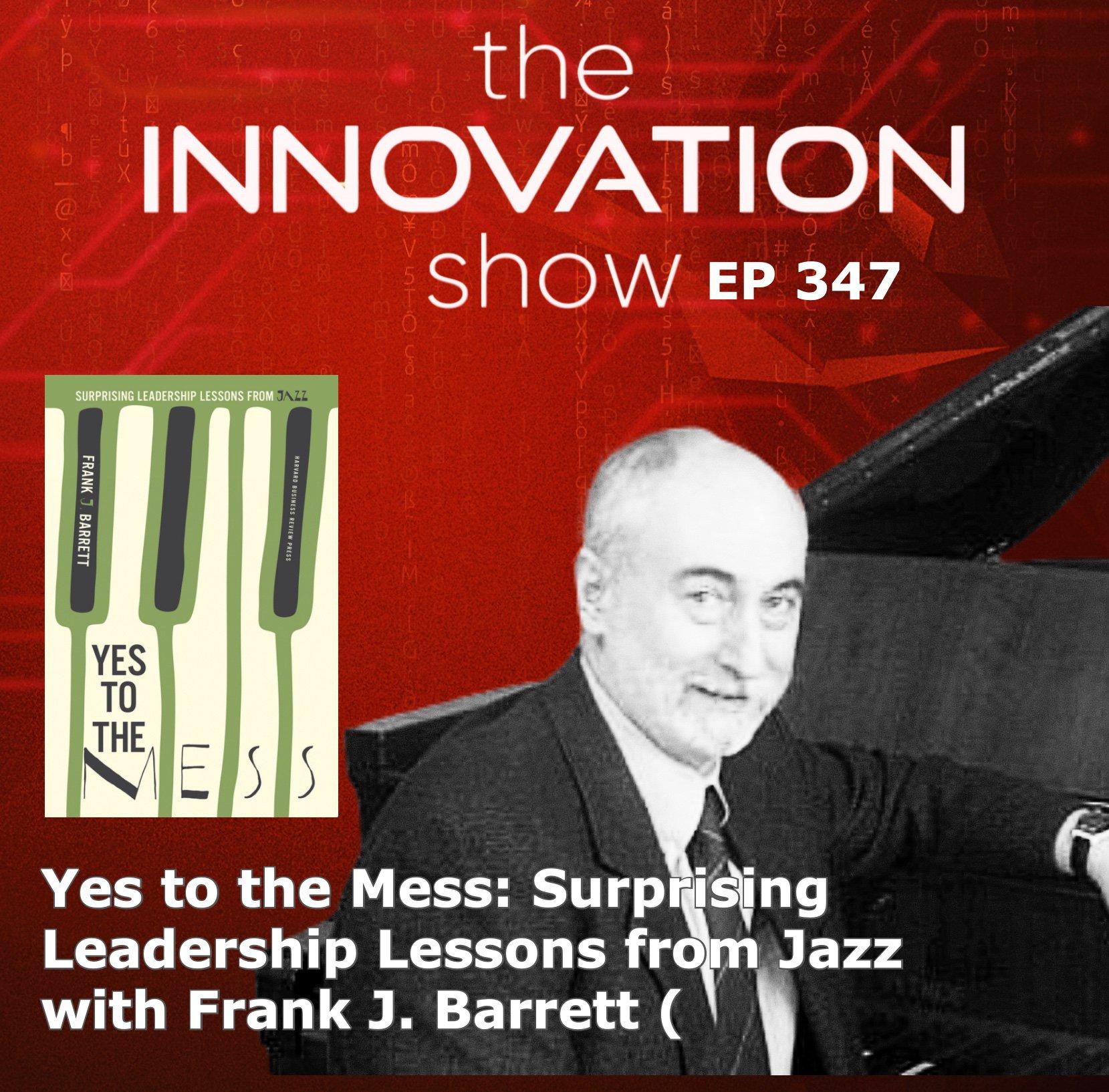 Yes to the Mess with Frank Barrett
