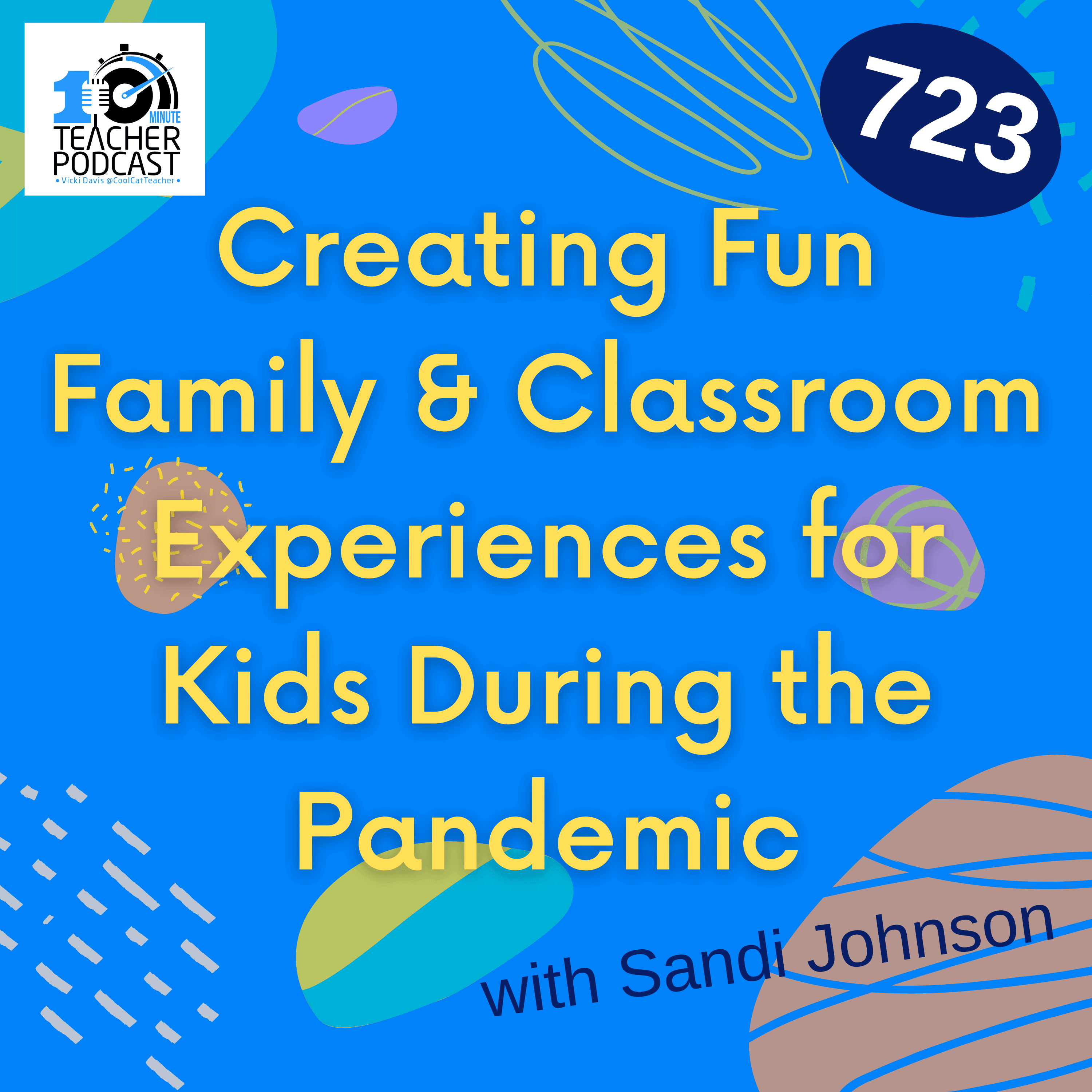 Creating Fun Family & Classroom Experiences for Kids Online #723