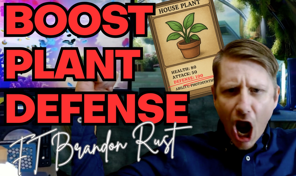 ☠️NEW Killer Pathogens & Boosting Plant Defense, Featuring Brandon Rust