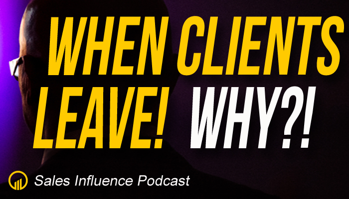 #073 - When Clients Leave