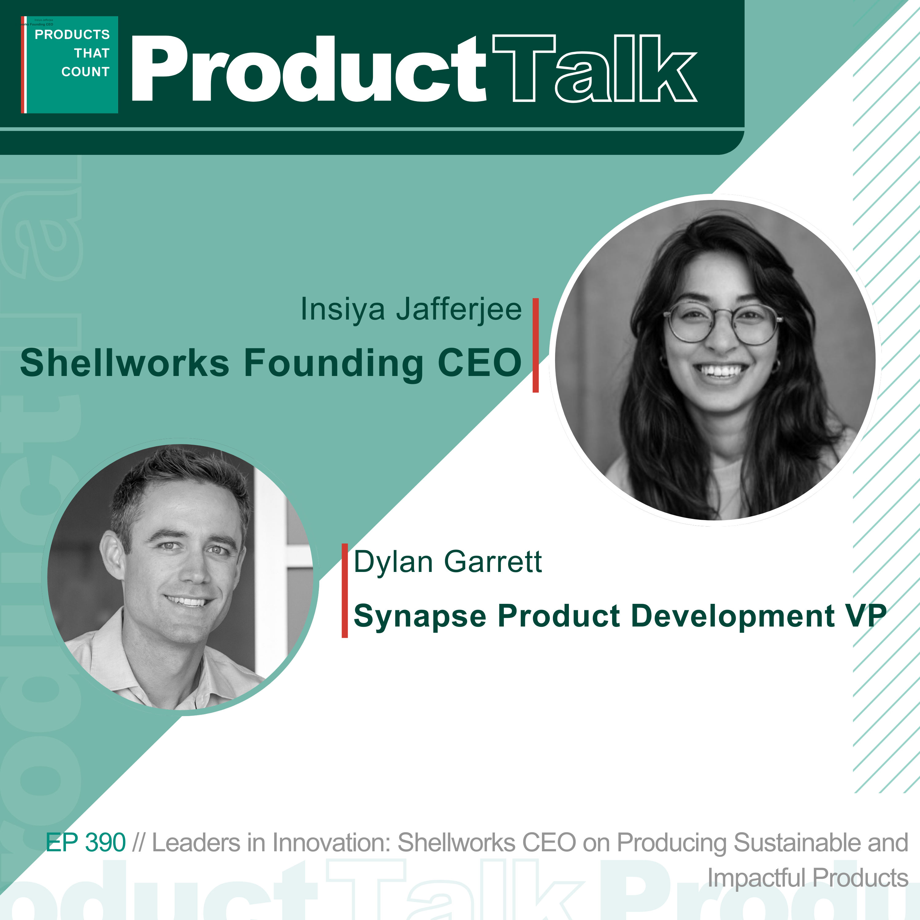EP 390 - Leaders in Innovation: Shellworks CEO on Producing Sustainable and Impactful Products
