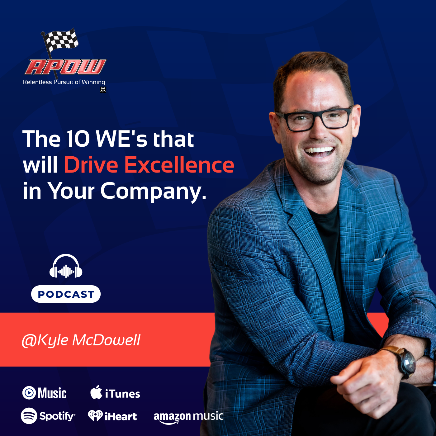 The Relentless Pursuit of Winning Podcast