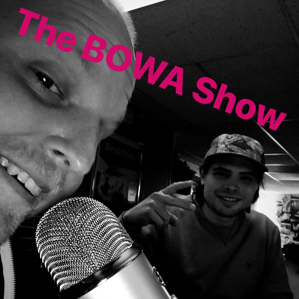 The BOWA Show