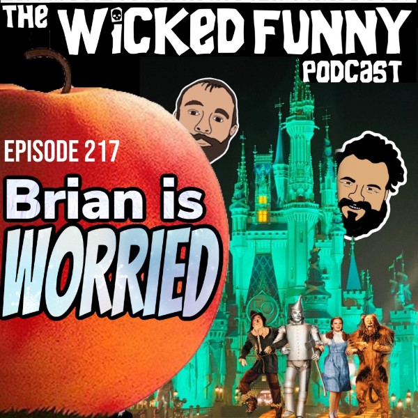 Episode 217 - Brian is Worried