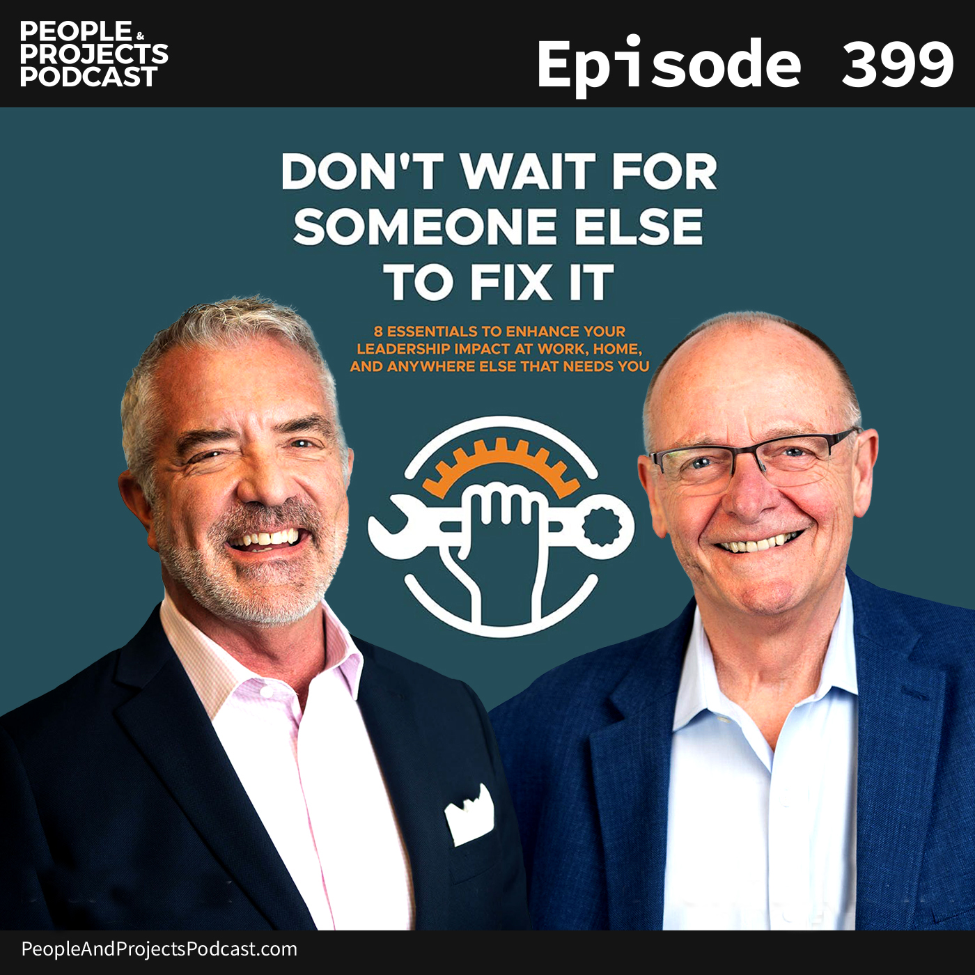 cover of episode PPP 399 | Don't Wait For Someone Else to Fix It, with Doug Lennick and Chuck Wachendorfer