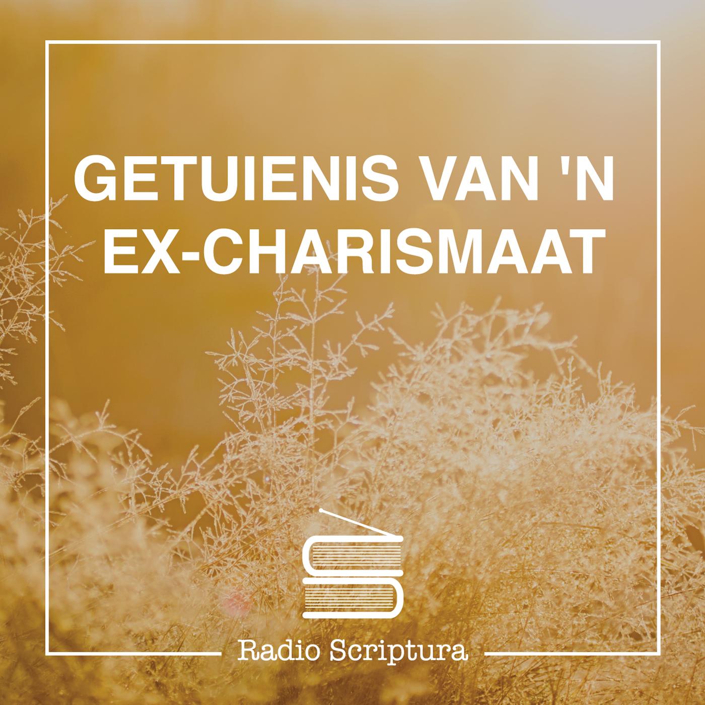 Die getuienis van 'n ex-charismaat: Verlossing van myself Die getuienis van 'n ex-charismaat: Verlossing van myself
