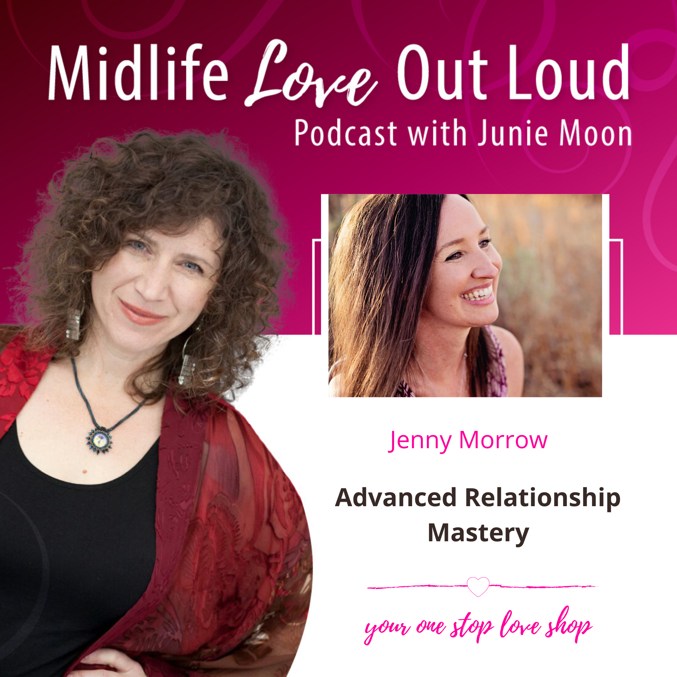 120: Advanced Relationship Mastery with Jenny Morrow
