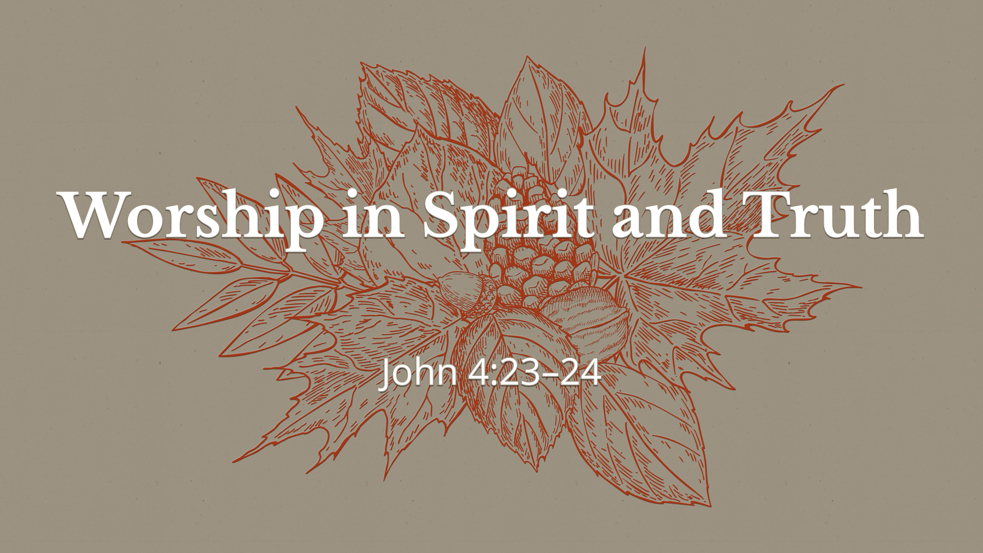 Worship in Spirit and Truth episode artwork
