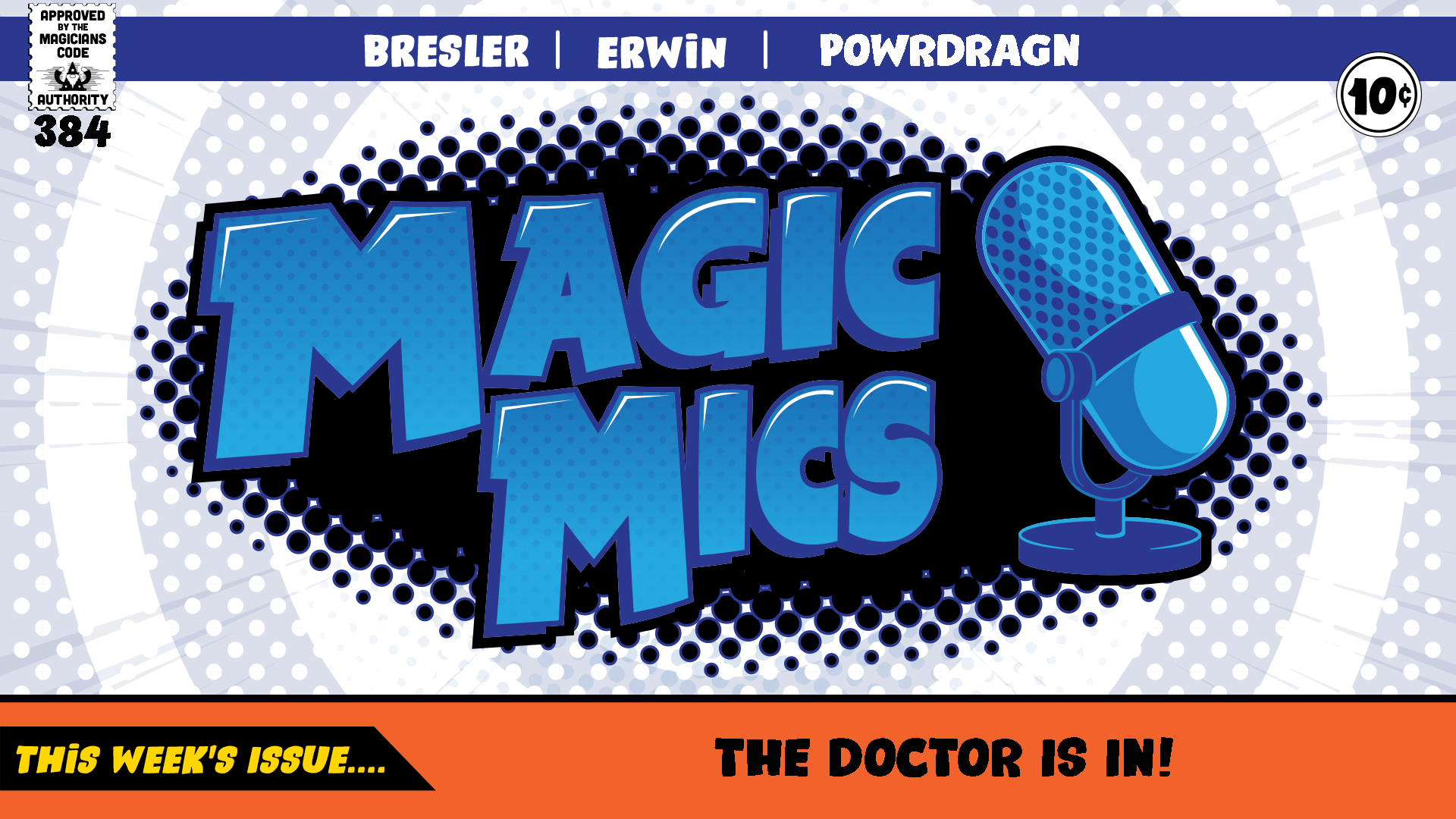 Magic Mics Podcast