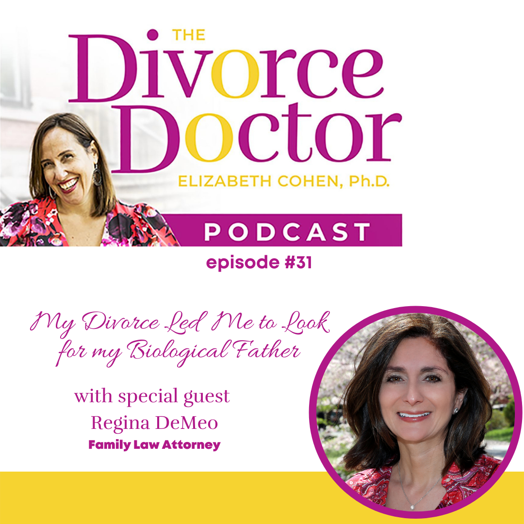 Episode 31: My Divorce Led Me to Look For My Biological Father
