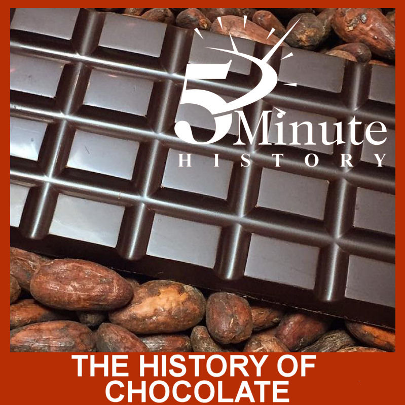 The  History of Chocolate