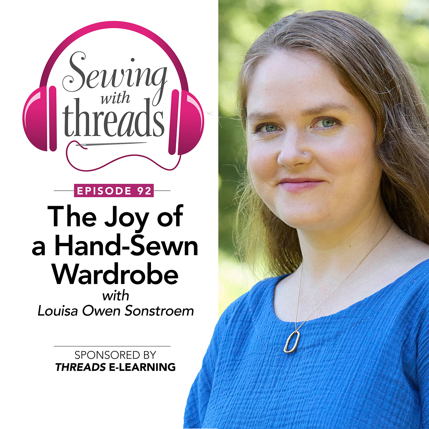 The Joy of a Hand-Sewn Wardrobe, with Louisa Owen Sonstroem | Episode 92