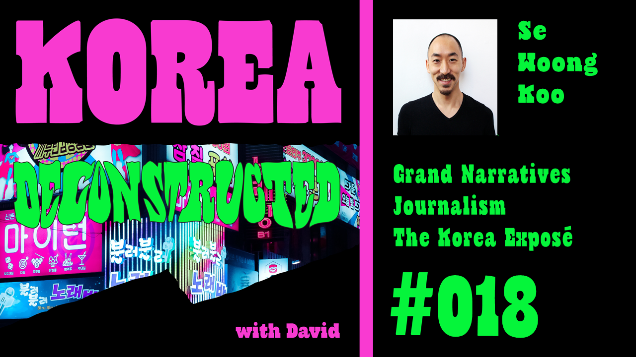 Korea Deconstructed