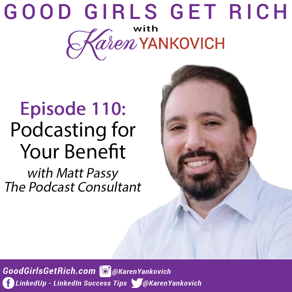 Podcasting for Your Benefit with Matt Passy