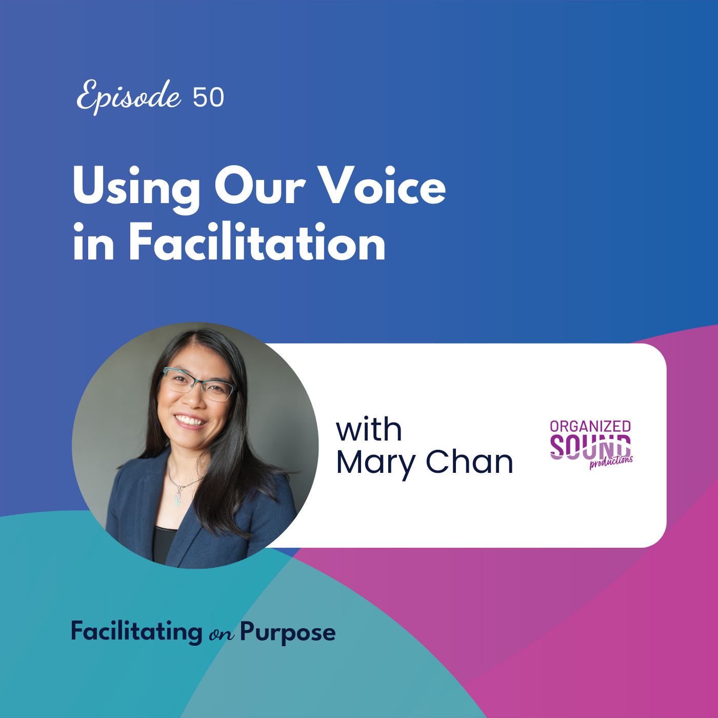 Facilitating on Purpose