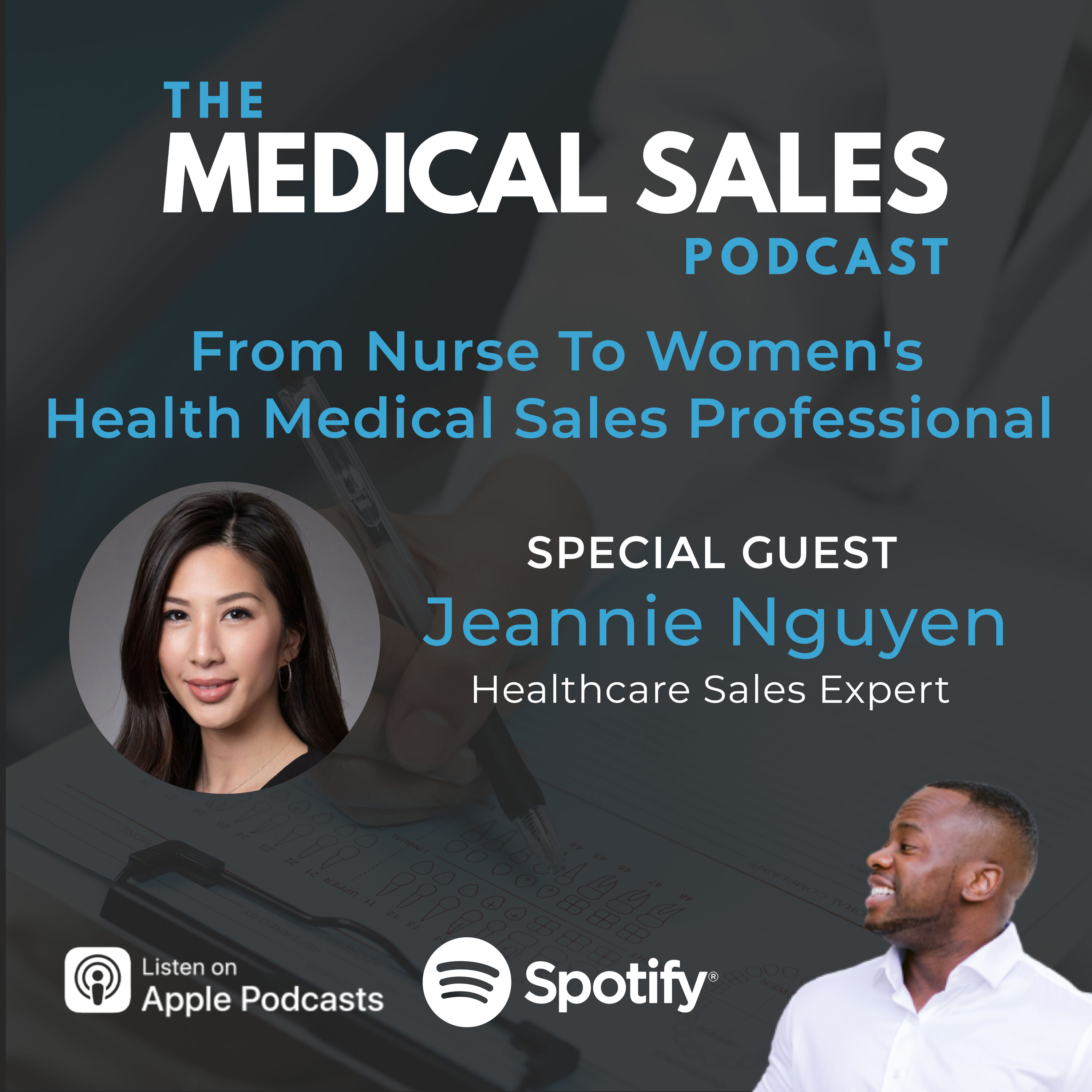 From Nurse To Women's Health Medical Sales Professional With Jeannie Nguyen
