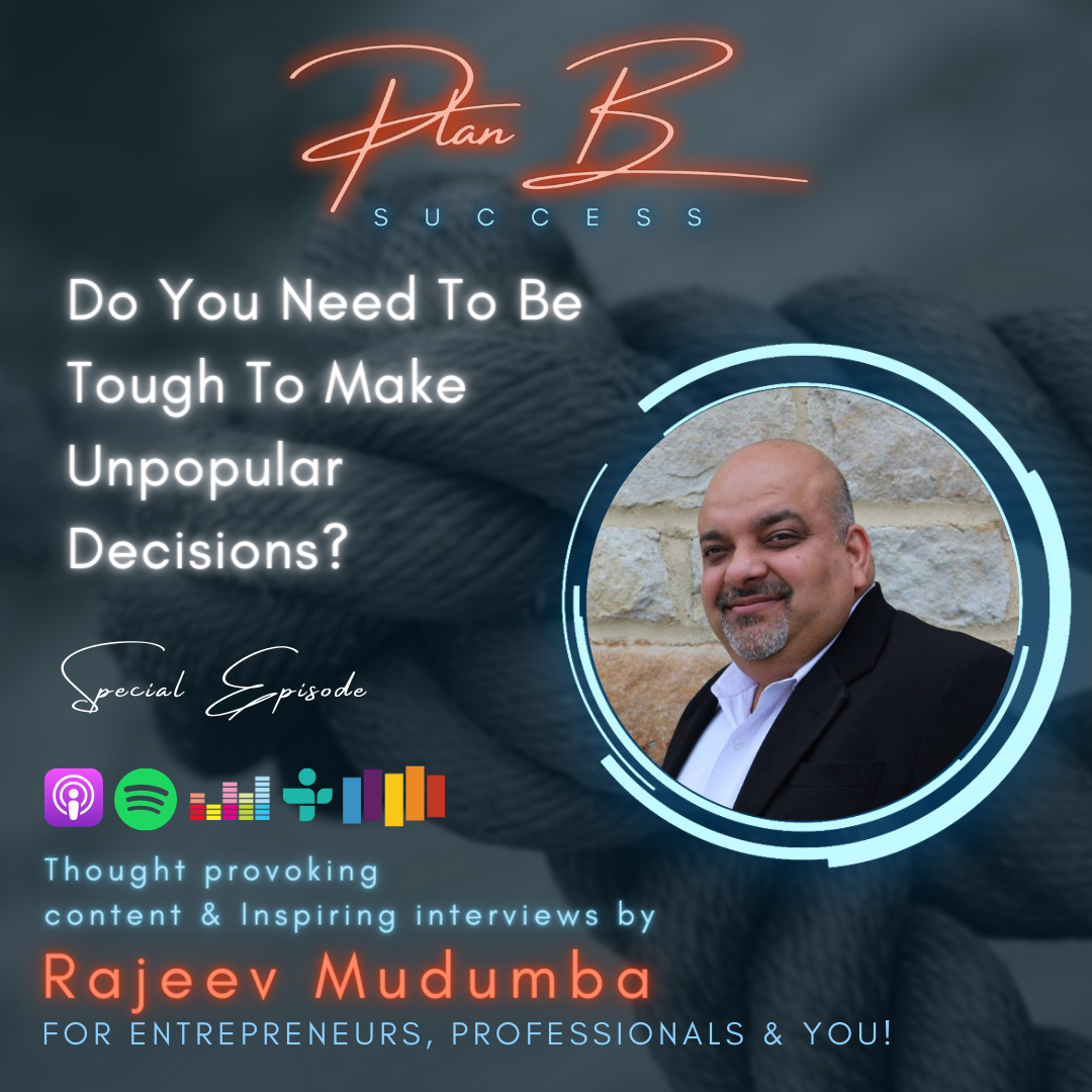 Do You Need To Be Tough To Make Unpopular Decisions?