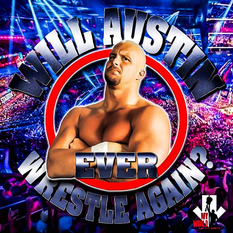 Episode 234: Will Austin Ever Wrestle Again?
