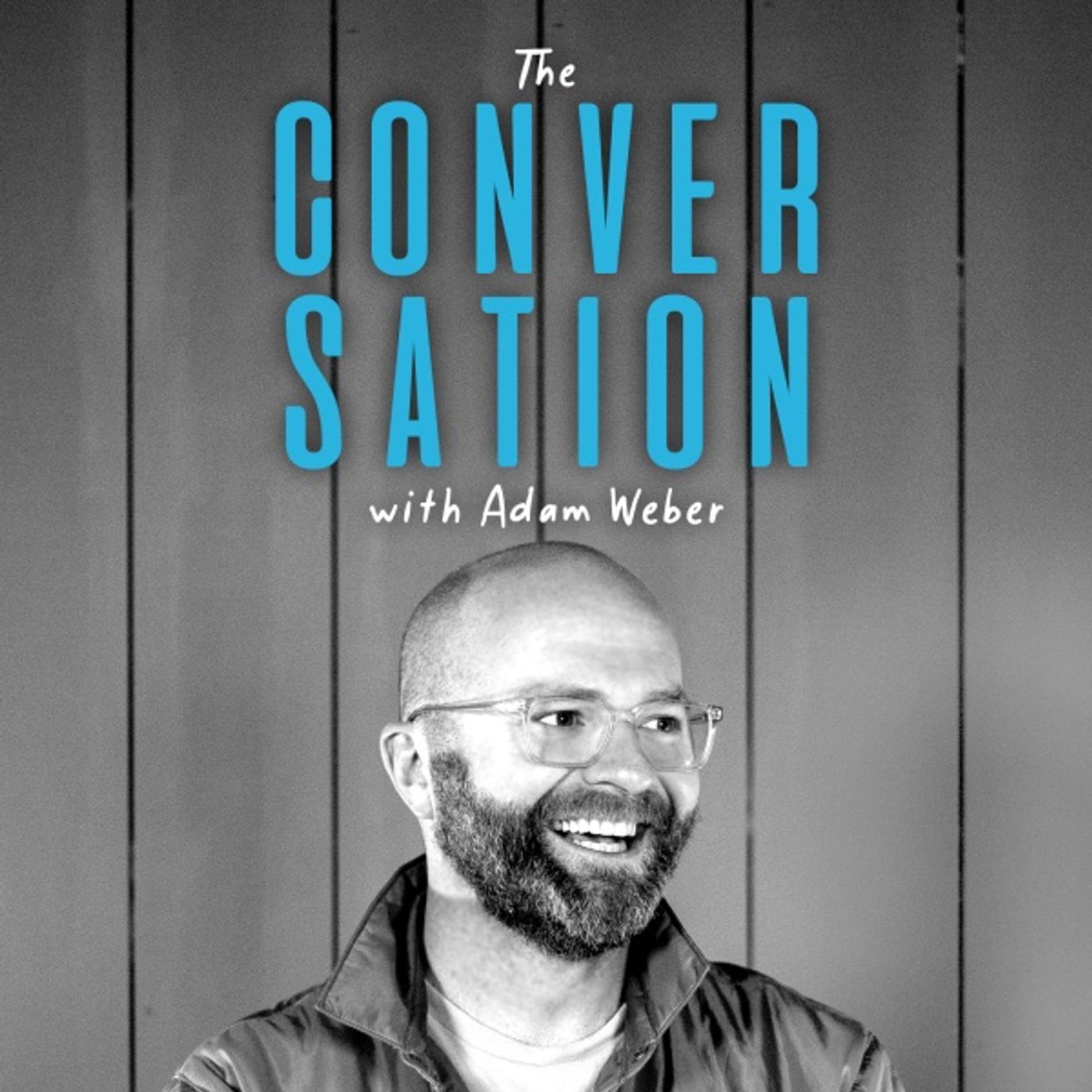The Conversation with Adam Weber
