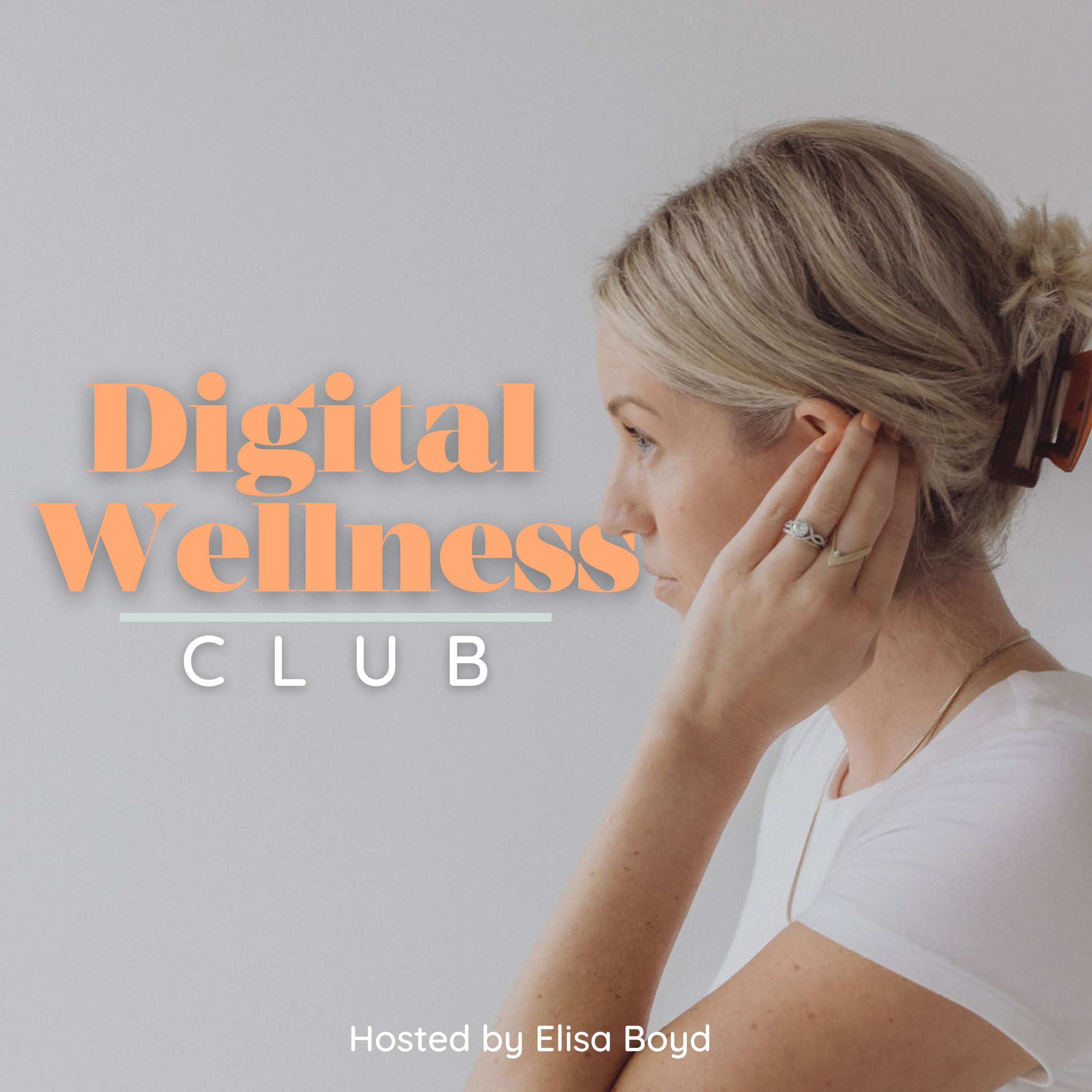 Digital Wellness Club Podcast