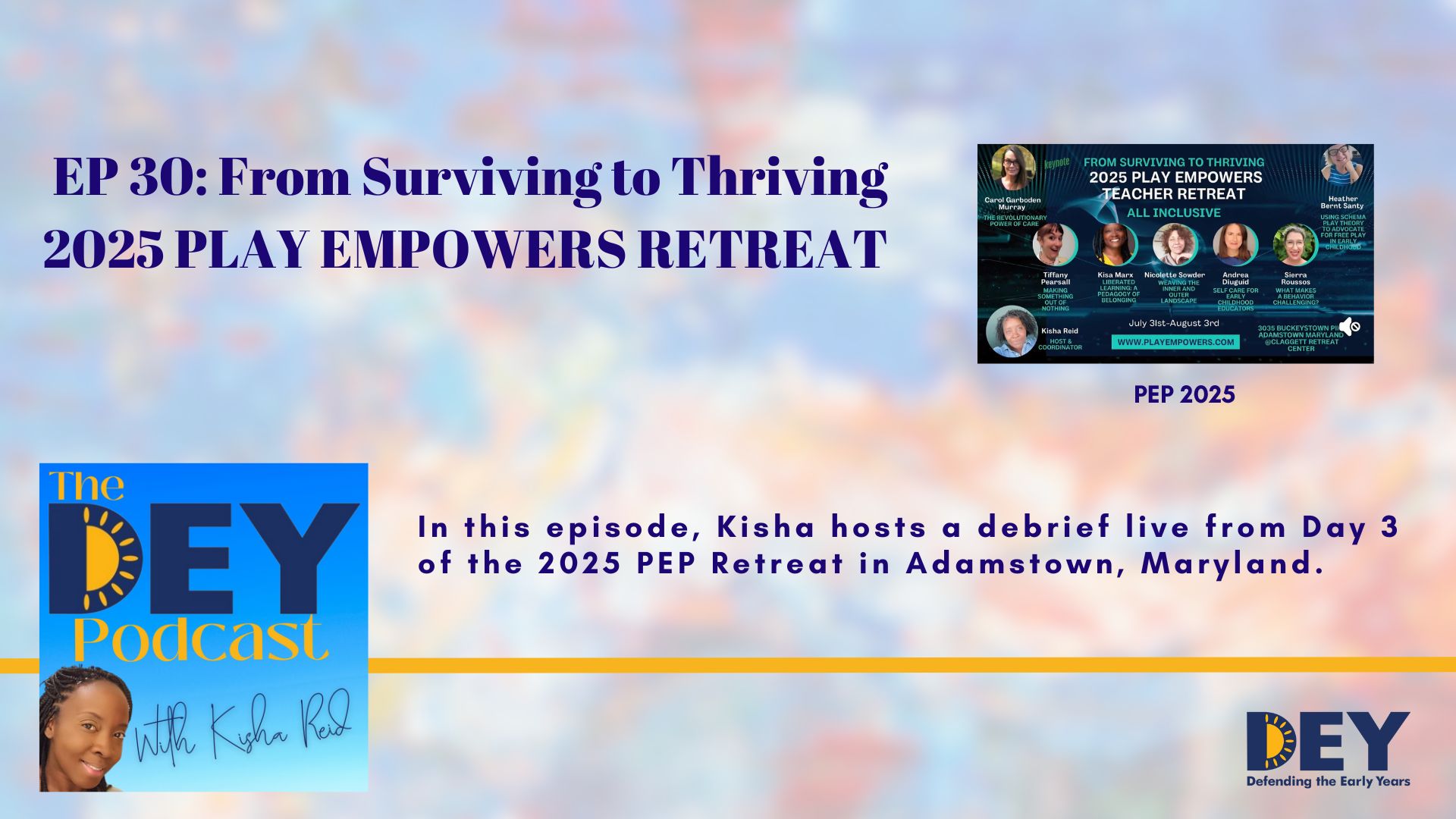 EP 30: From Surviving to Thriving 2025 PLAY EMPOWERS RETREAT