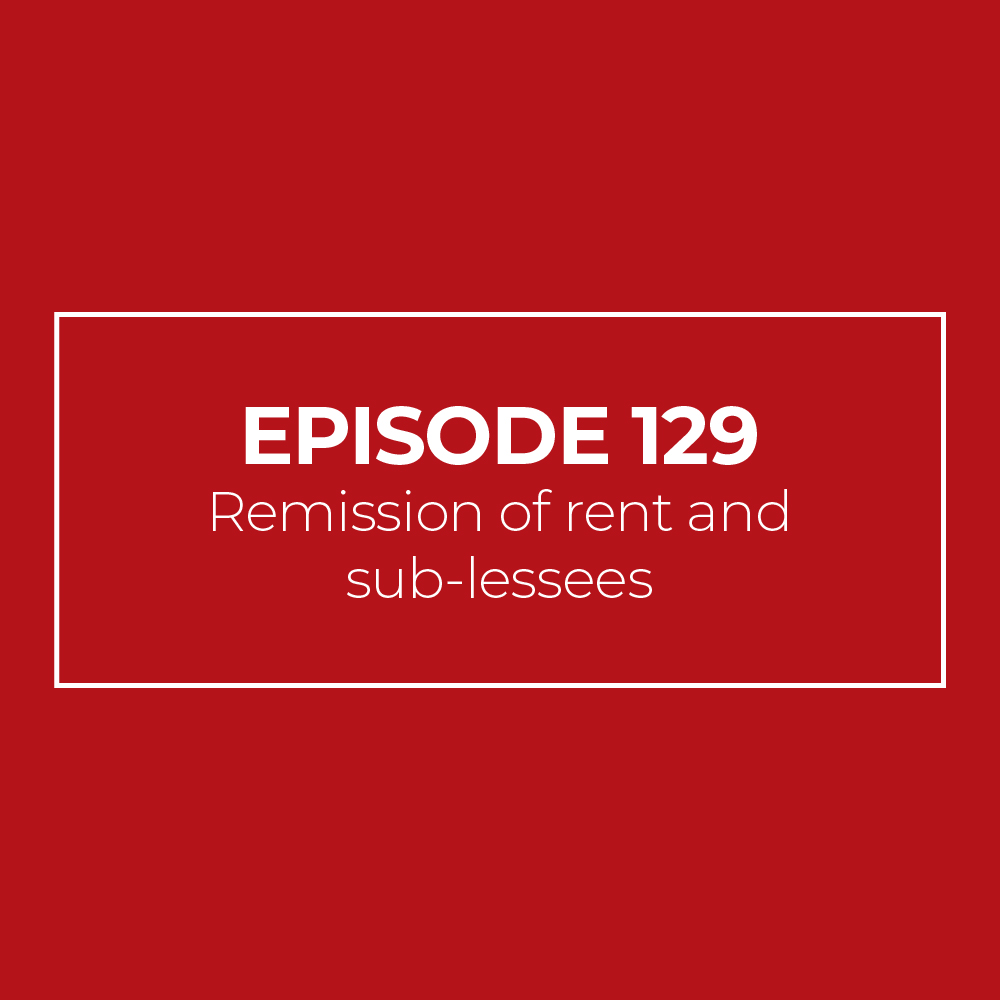 Remission of rent and sub-lessees