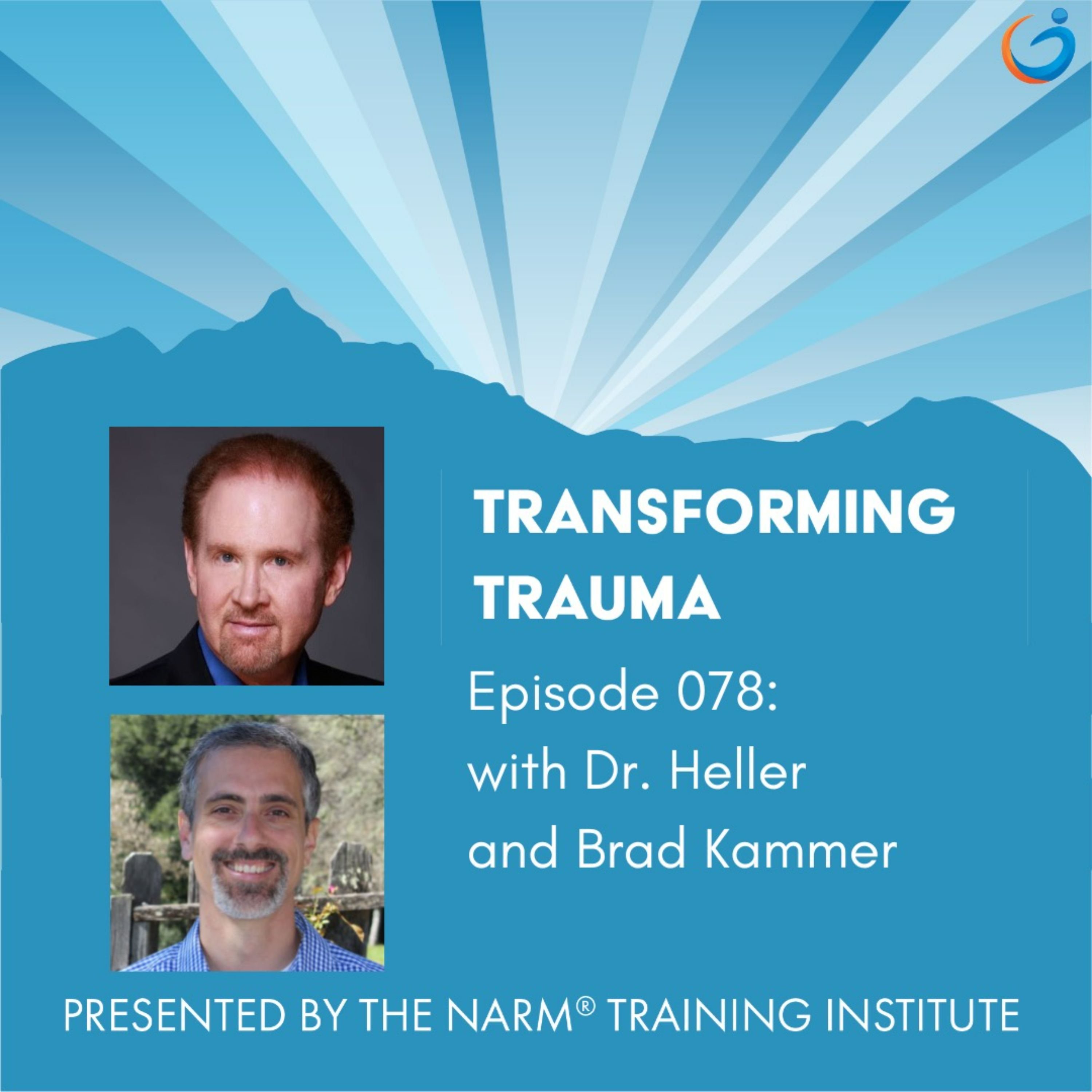 NARM Inner Circle Presents: NARM & Intergenerational Love with Dr. Laurence Heller and Brad Kammer