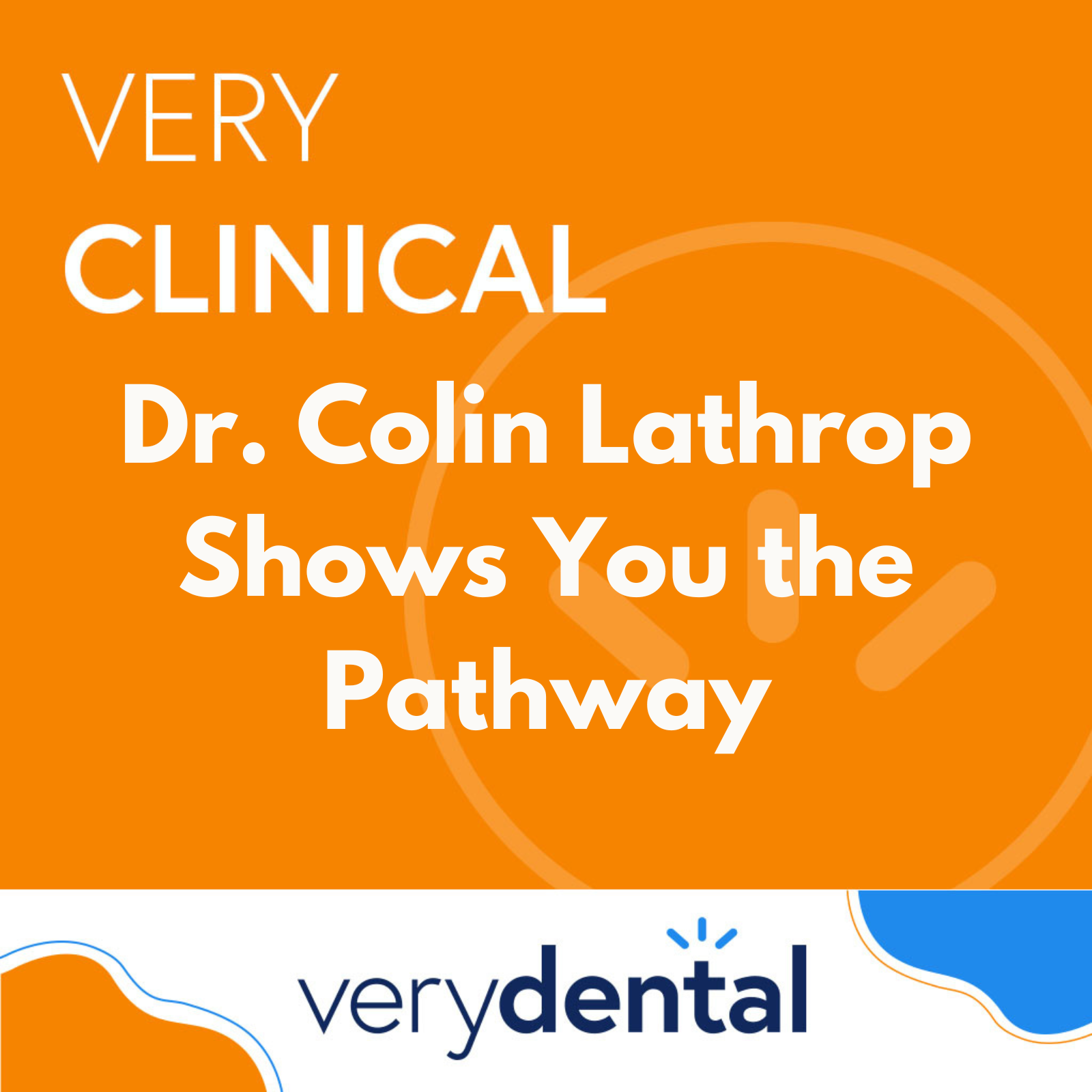 Very Clinical: Dr. Colin Lathrop Shows You the Pathway