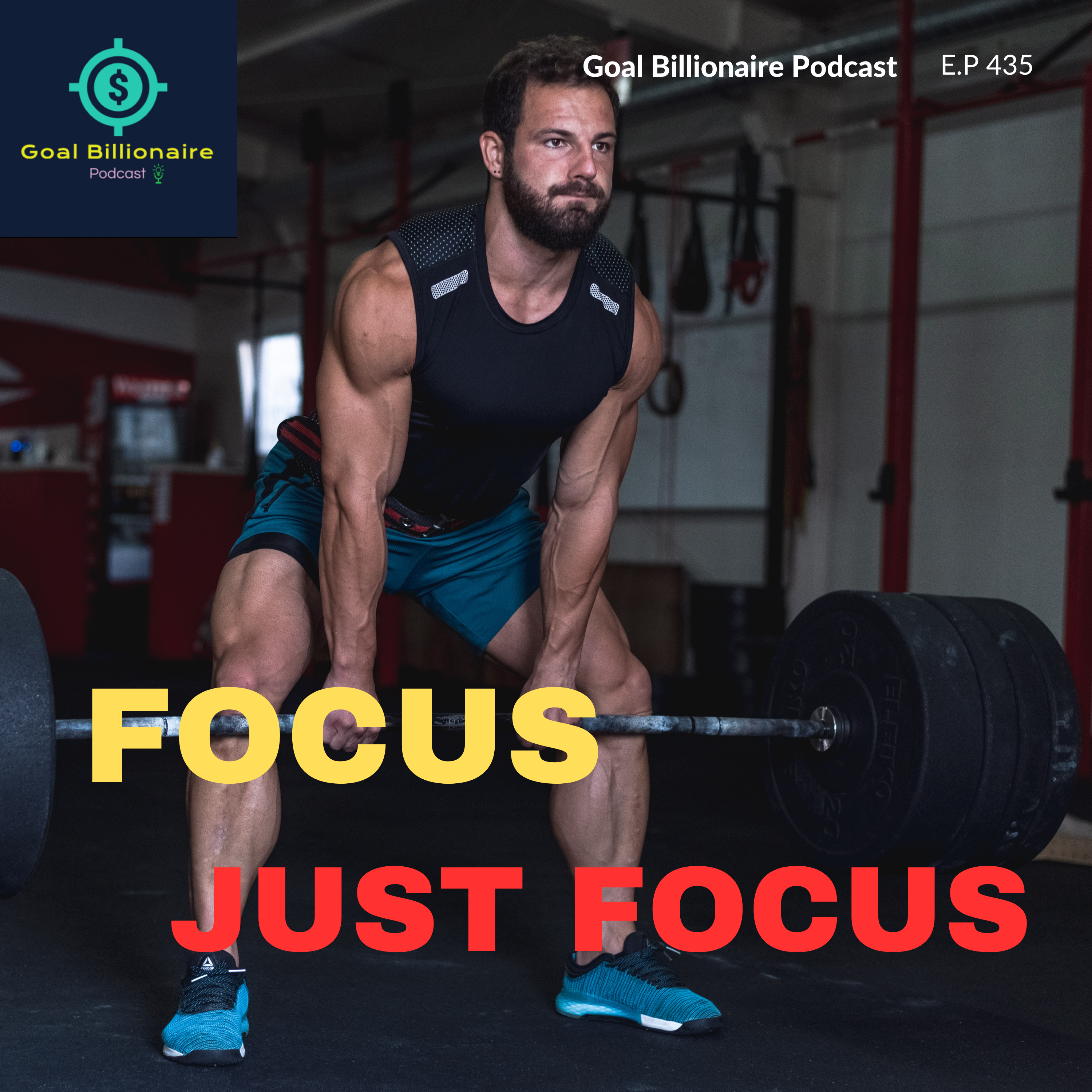 cover of episode FOCUS ON YOURSELF NOT OTHERS, JUST KEEP PURSUING | Motivational October | Goal Billionaire Podcast