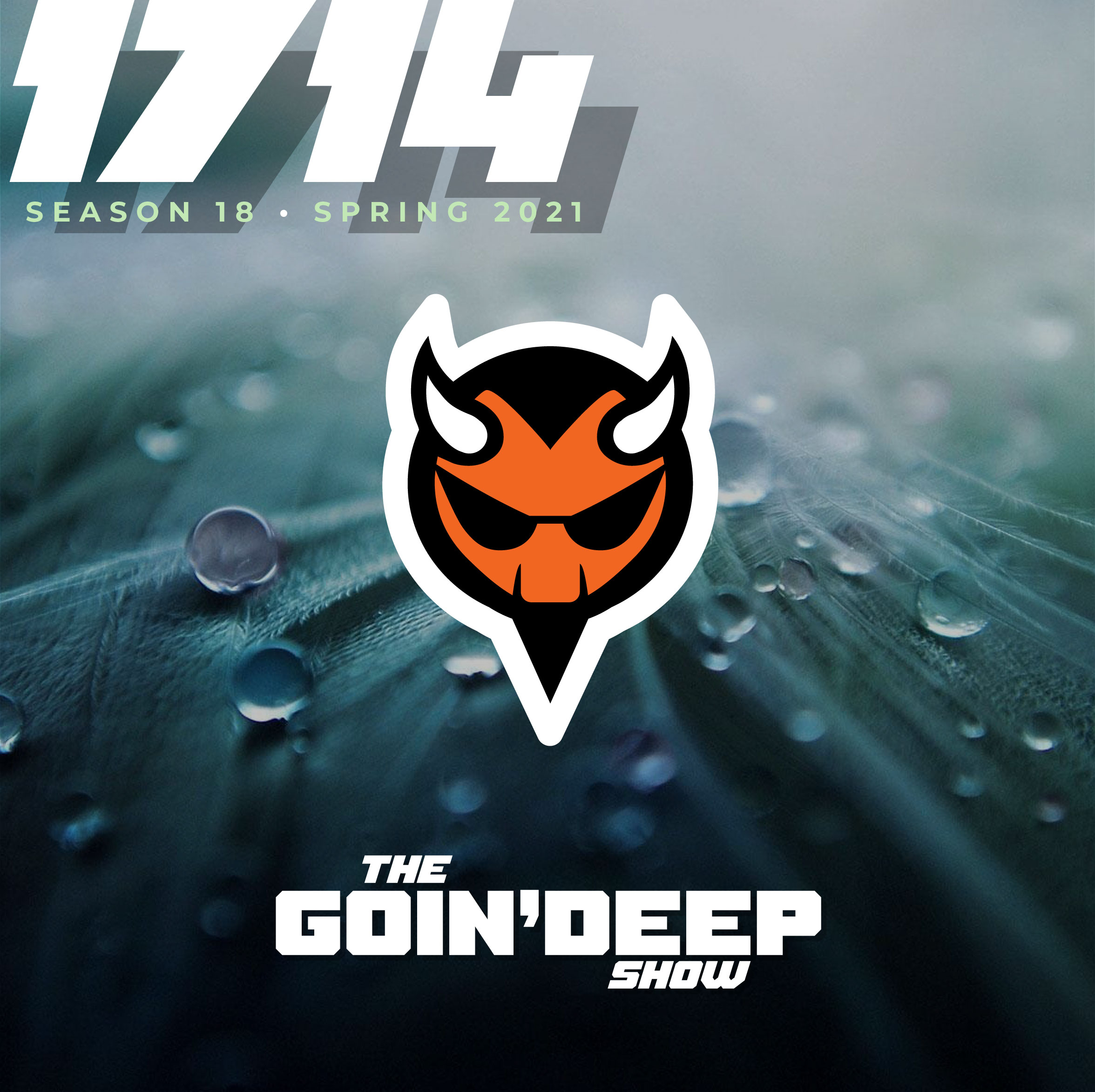 Goin’ Deep Show 1714: We have the Relationshits