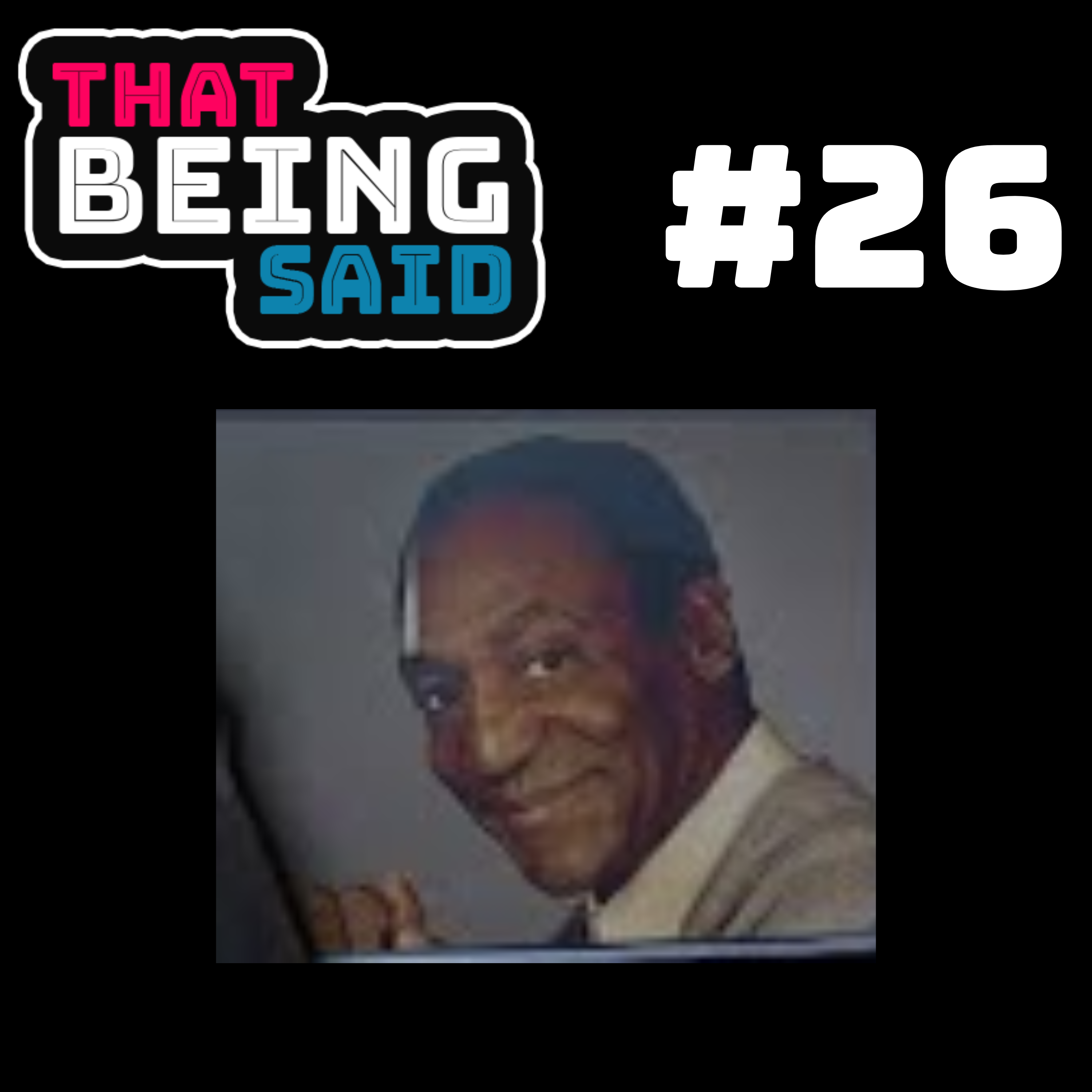 That Being Said Podcast