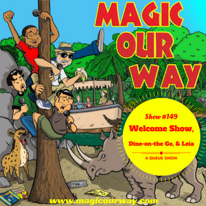 cover of episode New Welcome Show, Dine-on-the-Go, & Leia   - MOW #149