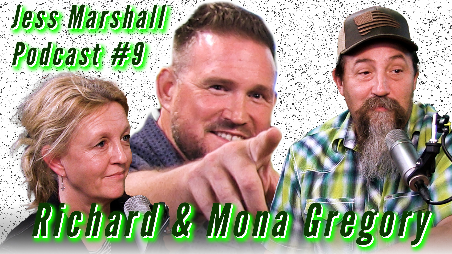Jess Marshall Podcast #9 | Richard & Mona Gregory